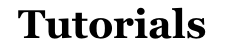 Tutorials